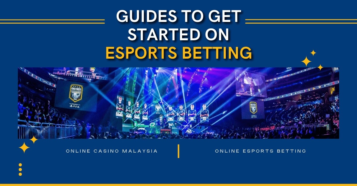 Get Started on Esports Betting Guides